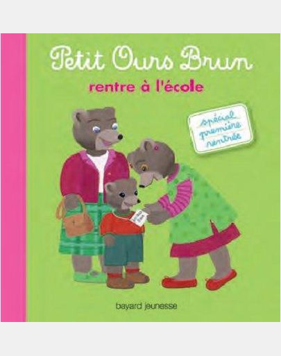 PETIT OURS BRUN RENTRE A L'ECOLE
