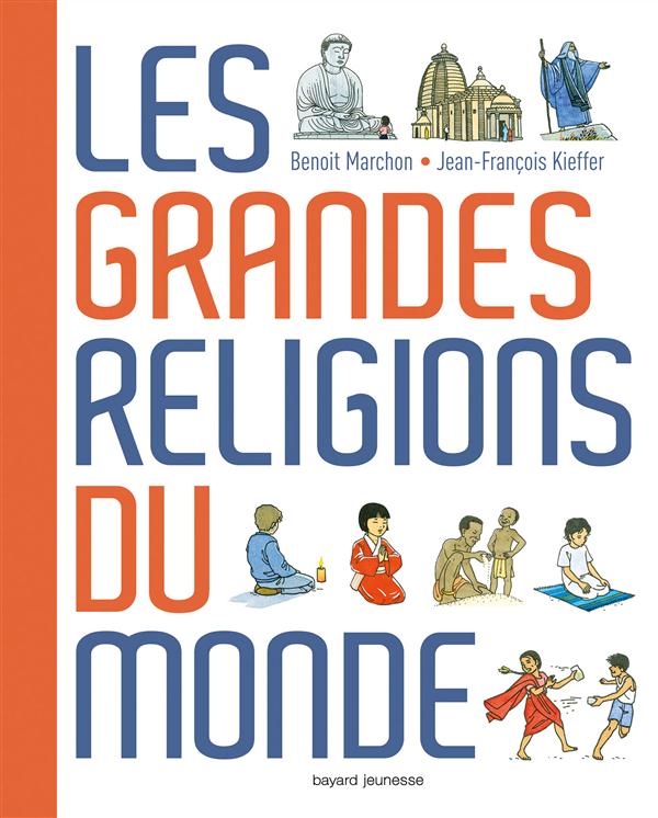 LES GRANDES RELIGIONS DU MONDE