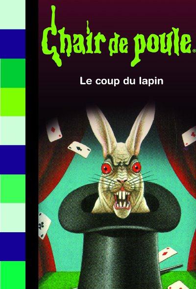 CHAIR DE POULE , TOME 35 - LE COUP DU LAPIN