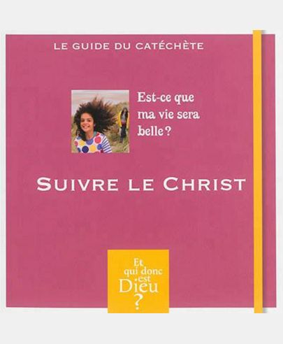 MODULE A8 - SUIVRE LE CHRIST- 2014