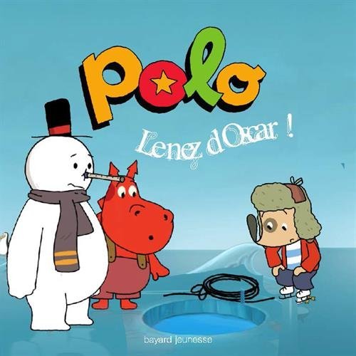 POLO - T04 - OU EST PASSE LE NEZ D'OSCAR ?