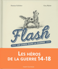 FLASH, UN CHIEN DANS LA GUERRE