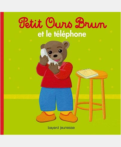PETIT OURS BRUN ET LE TELEPHONE