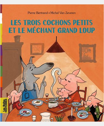 LES TROIS COCHONS PETITS ET LE MECHANT GRAND LOUP