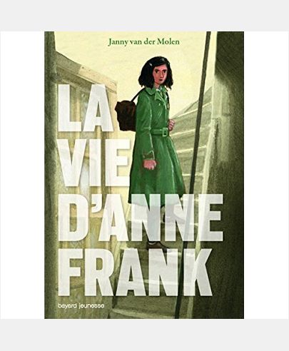 LA VIE D'ANNE FRANCK