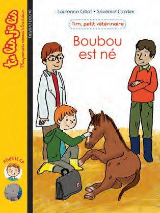 TIM, PETIT VETERINAIRE, TOME 03 - BOUBOU EST NE