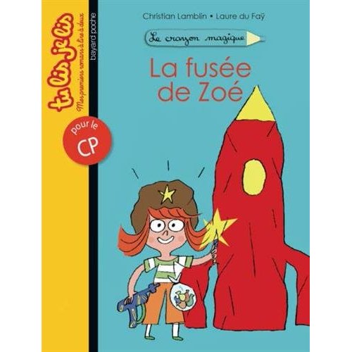 LA FUSEE DE ZOE TU LIS JE LIS N19