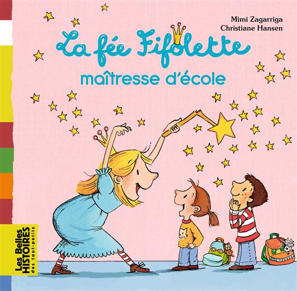 LA FEE FIFOLETTE MAITRESSE D'ECOLE