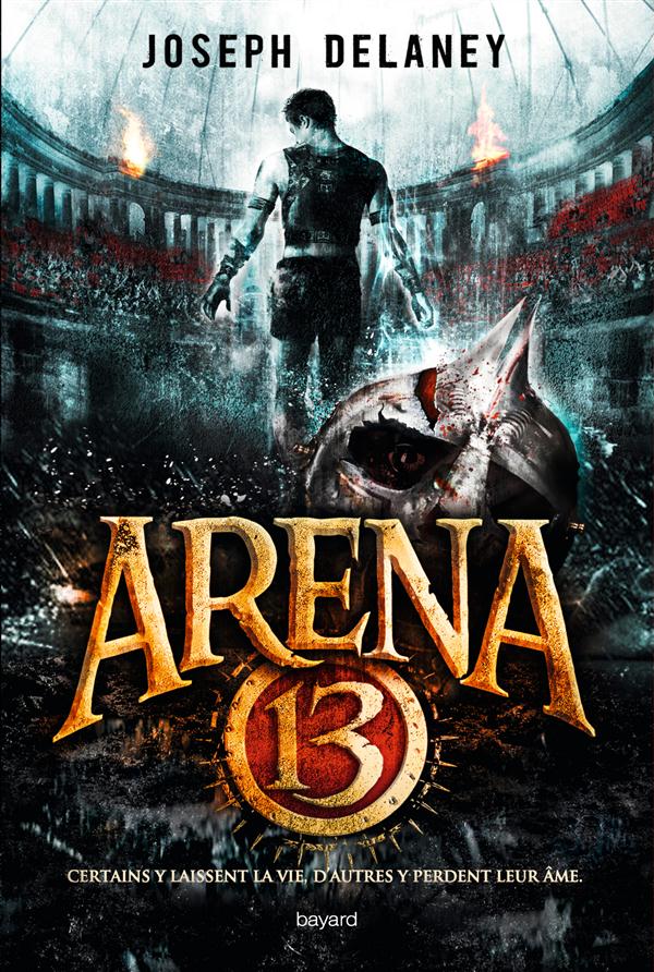 ARENA 13, TOME 01
