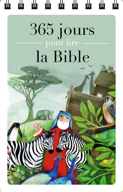 365 JOURS POUR LIRE LA BIBLE