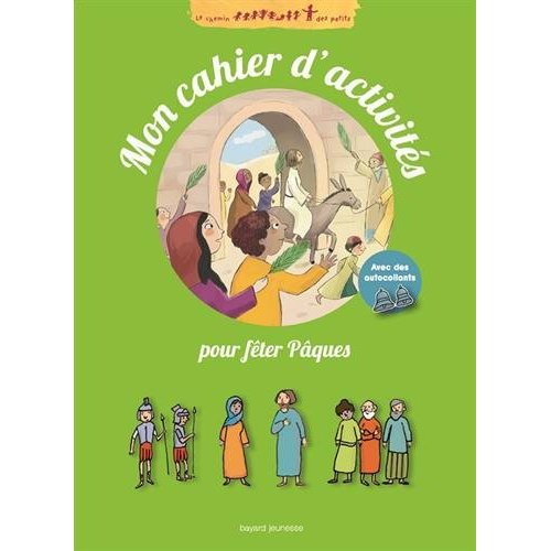 MON CAHIER D'ACTIVITES POUR FETER PAQUES