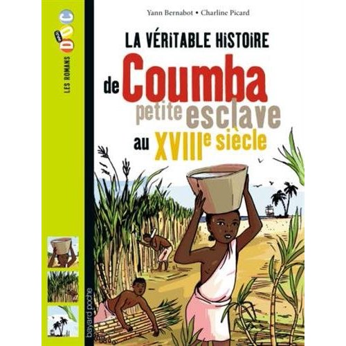 LA VERITABLE HISTOIRE DE COUMBA, PETITE ESCLAVE AU XVIIIE SIECLE