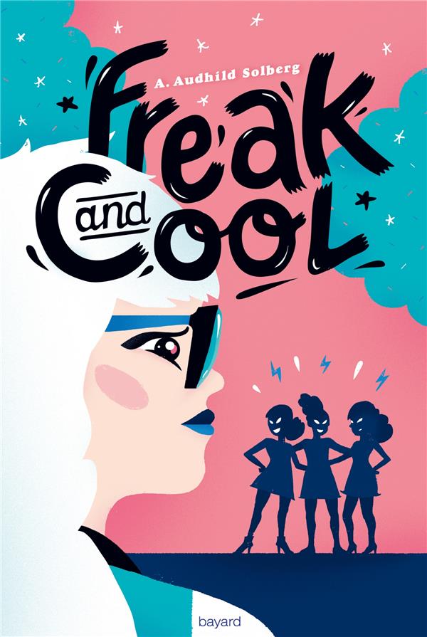 FREAK AND COOL
