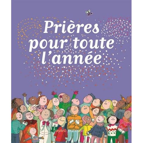 PRIERES POUR TOUTE L'ANNEE