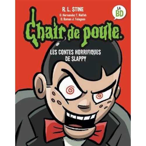 LES CONTES HORRIFIQUES DE SLAPPY - BD CHAIR DE POULE