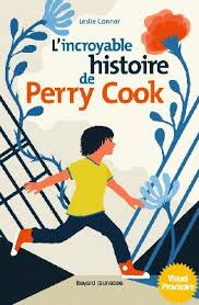 L'INCROYABLE DESTIN DE PERRY COOK