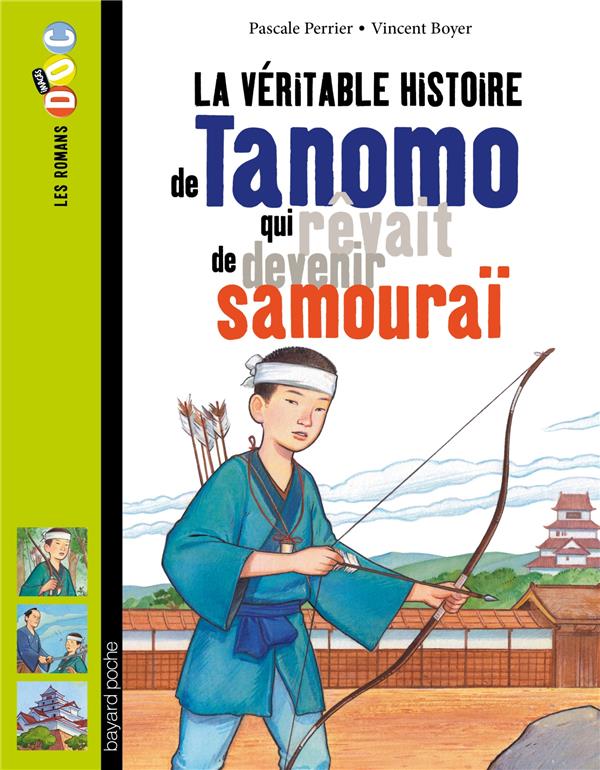LA VERITABLE HISTOIRE DE TANOMO, QUI REVAIT DE DEVENIR SAMOURAI
