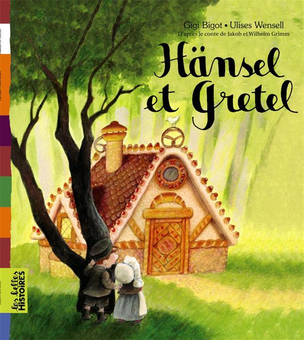 HANSEL ET GRETEL