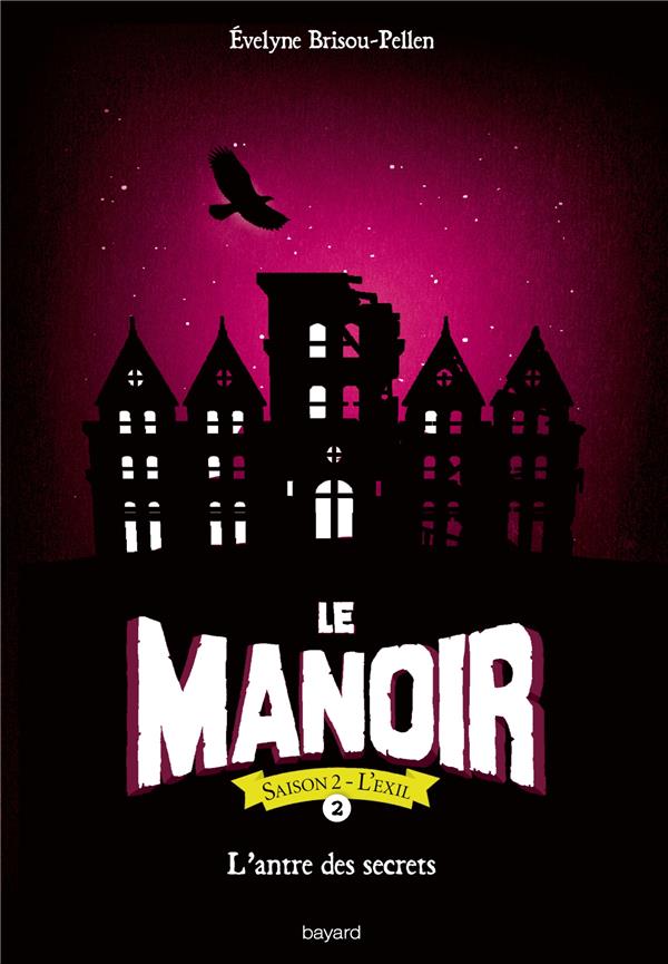 LE MANOIR SAISON 2, TOME 02