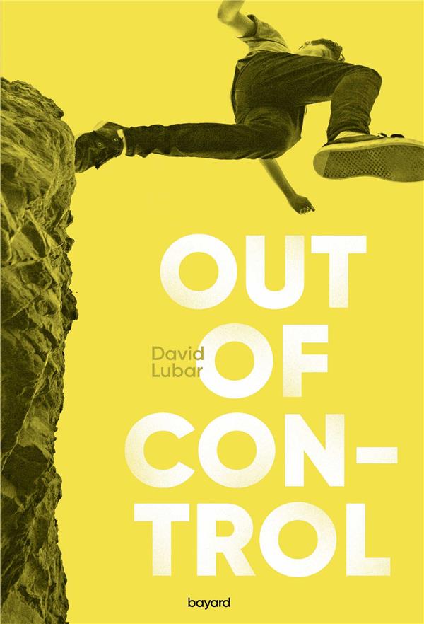 OUT OF CONTROL