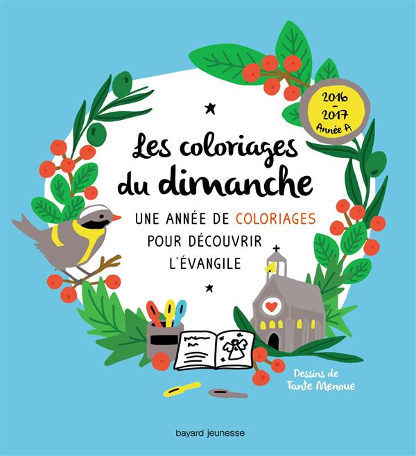 LES COLORIAGES DU DIMANCHE (ANNEE A)