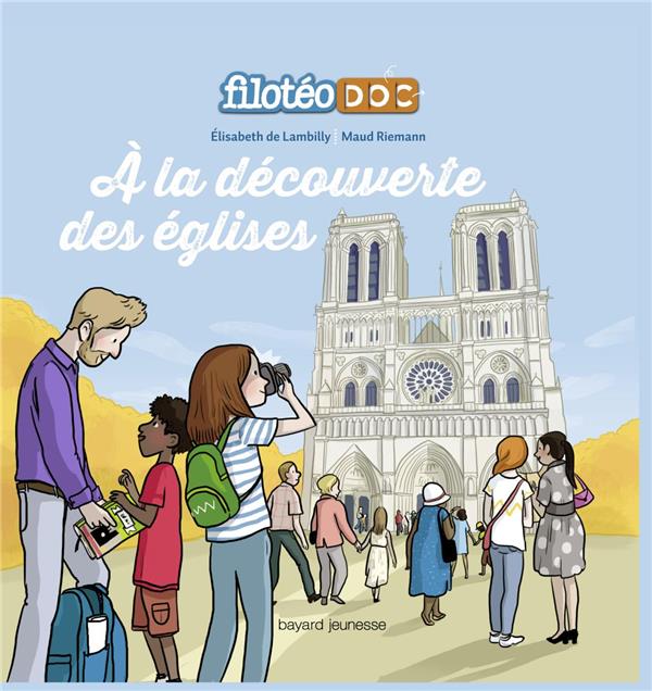 A LA DECOUVERTE DES EGLISES - FILOTEODOC ANIME