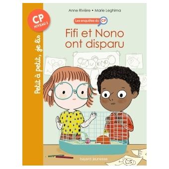 LES ENQUETES DU CP, TOME 02 FIFI ET NONO ONT DISPARU POLAR 2018