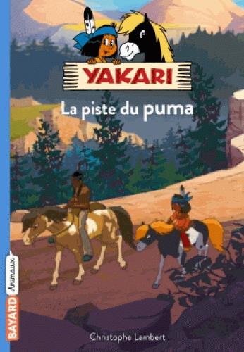 YAKARI, TOME 01 - SUR LA PISTE DU PUMA