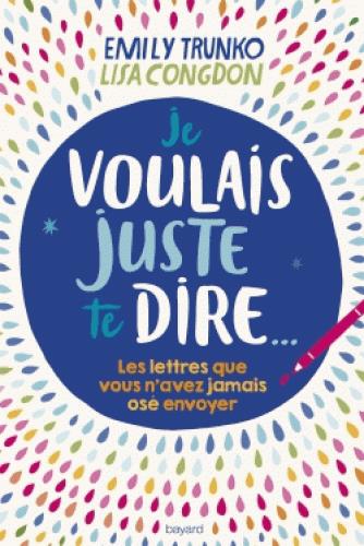 JE VOULAIS JUSTE TE DIRE...