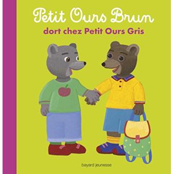 PETIT OURS BRUN DORT CHEZ PETIT OURS GRIS - ALBUM