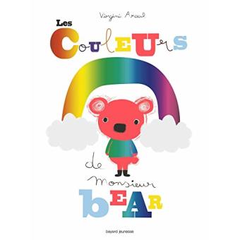 LES COULEURS DE MONSIEUR BEAR