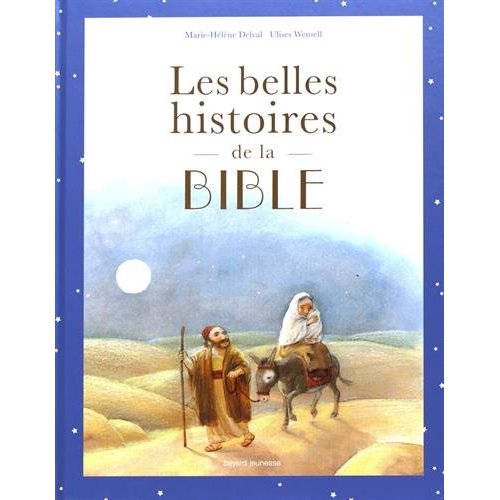 LES BELLES HISTOIRES DE LA BIBLE