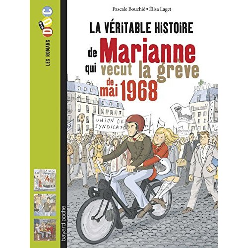 LA VERITABLE HISTOIRE DE MARIANNE QUI VECUT LA GREVE DE 1968