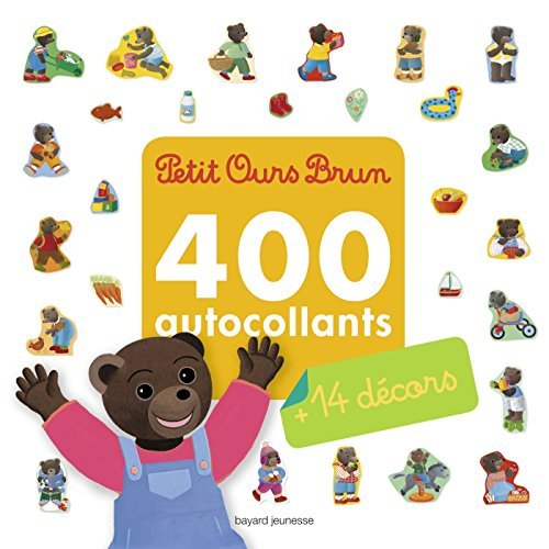 MON GRAND LIVRE D'AUTOCOLLANTS DE PETIT OURS BRUN - 400 AUTOCOLLANTS + 14 DECORS