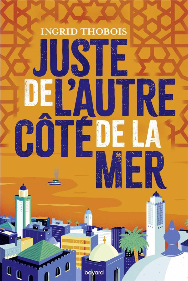 JUSTE DE L'AUTRE COTE DE LA MER