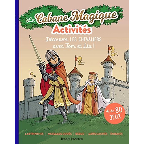 LES ACTIVITES CABANE MAGIQUE T.3 : LES CHEVALIERS