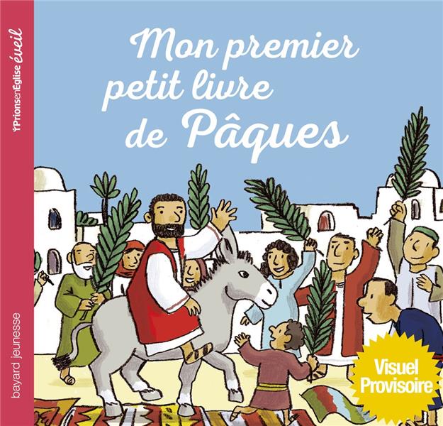MON PREMIER PETIT LIVRE DE PAQUES