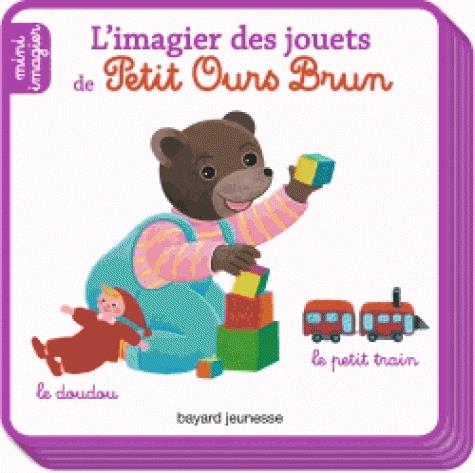 L'IMAGIER DES JOUETS DE PETIT OURS BRUN