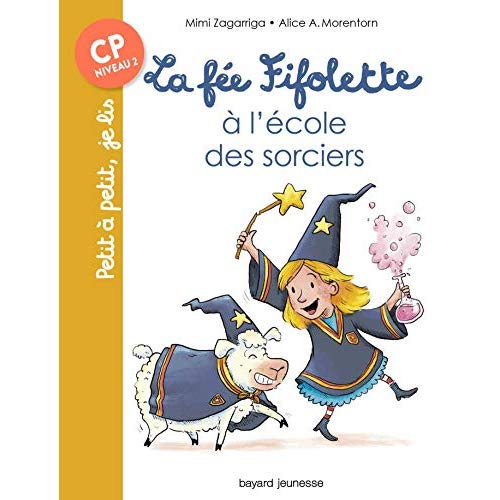 LA FEE FIFOLETTE A L'ECOLE DES SORCIERS