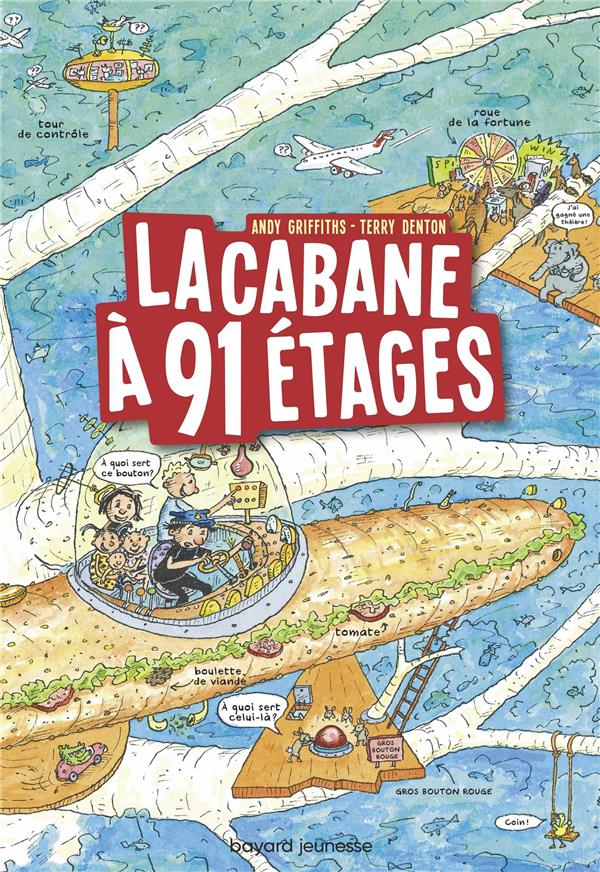 LA CABANE A 13 ETAGES, TOME 07 - LA CABANE A 91 ETAGES