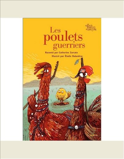 LES POULETS GUERRIERS