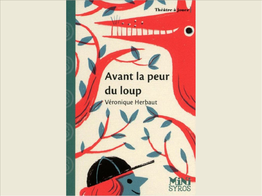 AVANT LA PEUR DU LOUP
