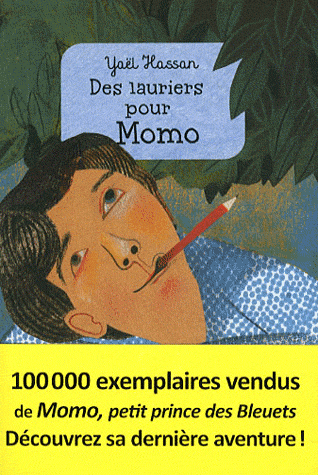 DES LAURIERS POUR MOMO