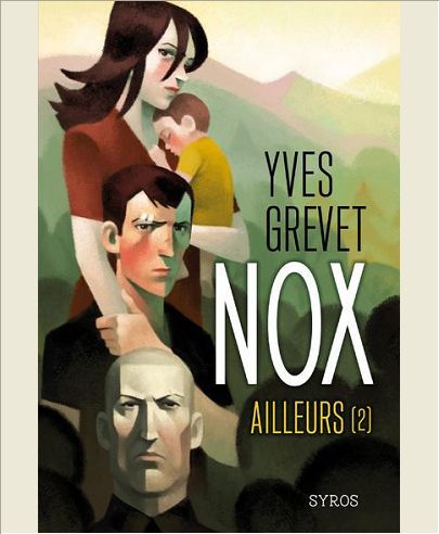 NOX - TOME 2 AILLEURS - VOL02