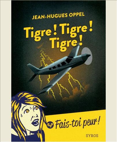 TIGRE ! TIGRE ! TIGRE !