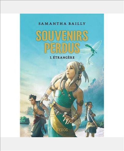 SOUVENIRS PERDUS - TOME 1 ETRANGERE - VOL01