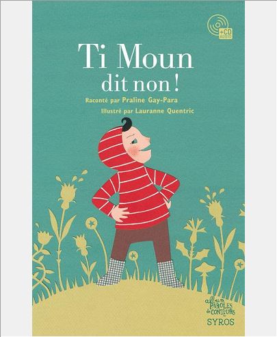 TI MOUN DIT NON ! (LIVRE + CD)