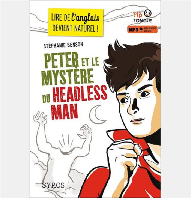 PETER ET LE MYSTERE DU HEADLESS MAN