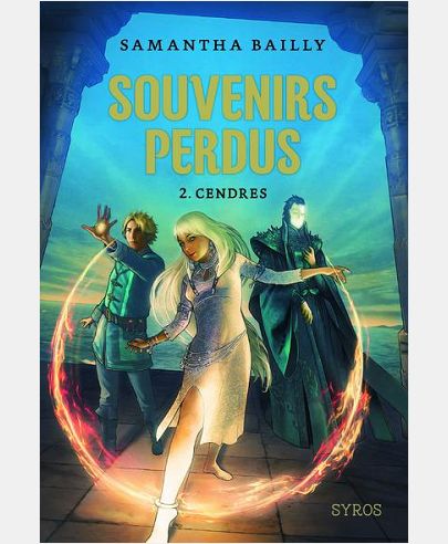 SOUVENIRS PERDUS - TOME 2 CENDRES - VOL02