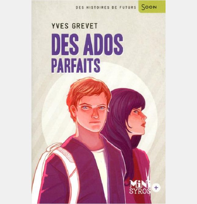 DES ADOS PARFAITS
